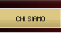 CHI SIAMO